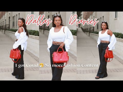 Dallas Diaries : Abby! I Got Cov🤧d , No More Fashion Content! | DadouChic