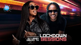 The Lockdown Sessions ft Dj Lisney & Deejay Tm