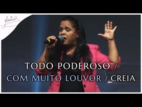 Cassiane | Todo Poderoso / Com Muito Louvor / Creia (Ao Vivo)