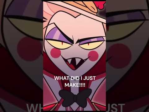 WHAT DID I JUST MAKE!!! #hazbinhotel #hazbinhotelalastor #helluvaboss #hazbinhoteledits