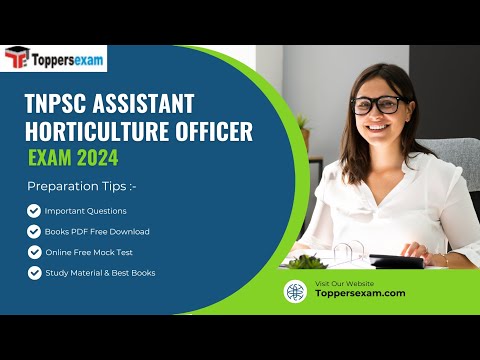 TNPSC ASSISTANT HORTICULTURE OFFICER Update Syllabus 2024, Important Questions, Study Material