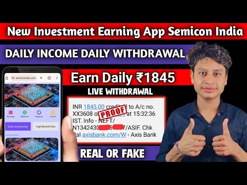 New Investment Earning App semicon India | Semicon India app real or fake | Semicon India kya hai