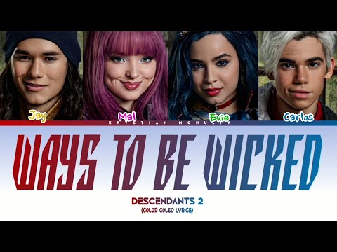 Descendants 2 - Ways to be Wicked (Color Coled Lyrics)