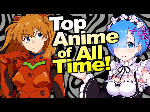 Best Anime You Should Watch! - My Top 10 Anime of All Time!