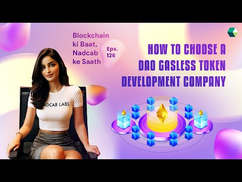 How to Choose a DAO Gasless Token Development Company? #podcast #blockchainpodcast #dao #nadcab