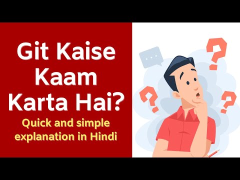 Git Kaise Kaam Karta Hai? | Version Control System Explained in Hindi  | Code Hindi