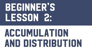 Bitcoin Trading (Free Course) Lesson 2: Accumulation and Distribution