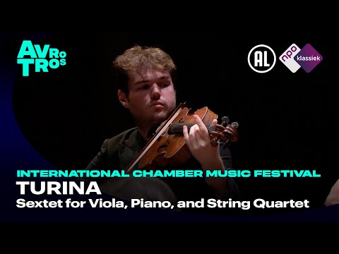 Turina: Sextet for Viola, Piano, and String Quartet, Op. 7 - International Chamber Music Festival HD