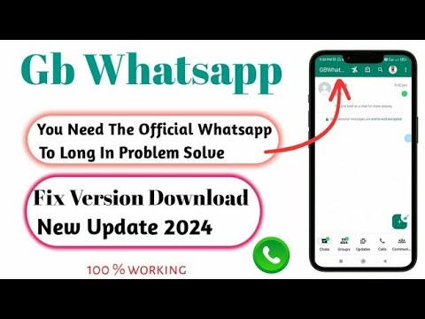 GB WhatsApp Login Problem - You need the official whatsapp to log in - GB WhatsApp banned problem