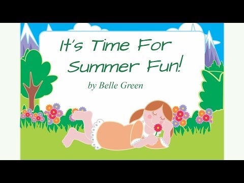 It's Time for SUMMER FUN!