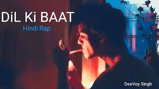 DiL Ki Baat {SchooL LOVE Story} | DeeVoy Singh | New Hindi LOVE/RAP Song 2020