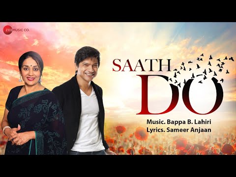 Saath Do - Official Music Video | Shaan | Anuradha Palakurthi | Bappa B Lahiri | Sameer Anjaan