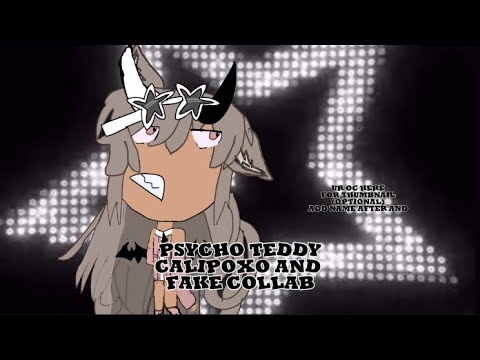 psycho teddy fake collab #calipoxo #calipoxofakecollabpyschoteddy