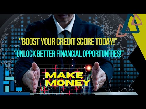 "How to Improve Your Credit Score: The Ultimate Guide!"