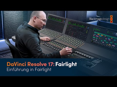 DaVinci Resolve Fairlight: Einführung in Fairlight