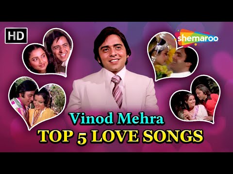 Romantic : Vinod Mehra  | Top 5 Love Songs | Saathi Tere Naam Ek Din | Mujhe Rehna Hai Tere Dil Mein