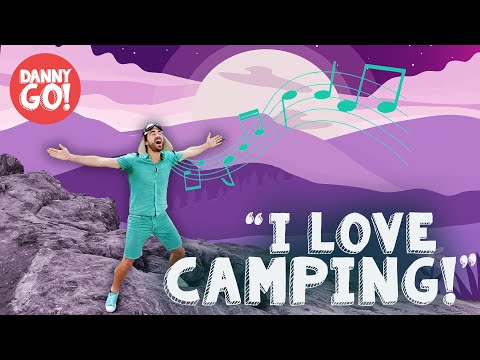 The Camping Song! ⛺️| Outdoor Songs | Danny Go! Songs For Kids