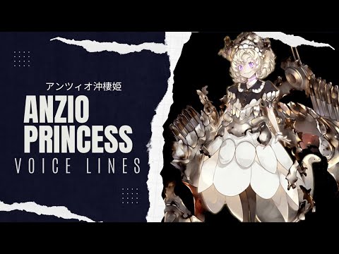 °•《 Anzio Princess Voice Lines - Kantai Collection 》•°