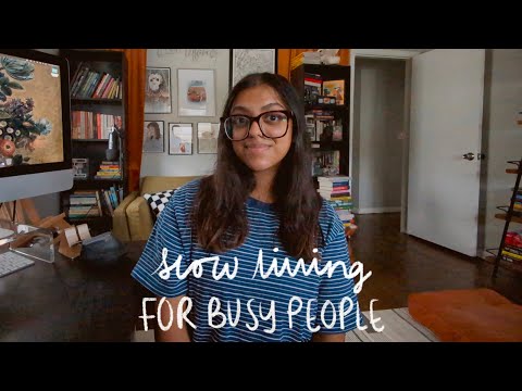 SLOW LIVING FOR BUSY PEOPLE | 5 super easy ways to incorporate slow living