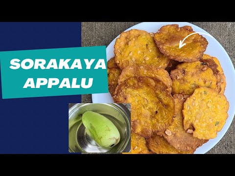 Sorakaya Appalu Recipe/Bottle Gourd Snacks Recipe/Nippatlu