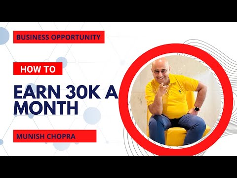 WATCH THIS VIDEO to Learn how to make 30K a month | Work from Home Opportunity | Munish Chopra