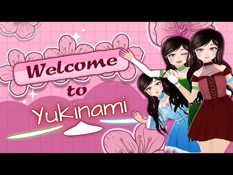 💕Welcome to Yukinami! 💕