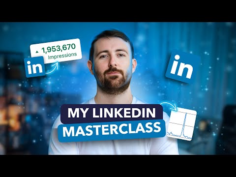 My LinkedIn Masterclass (Introduction)