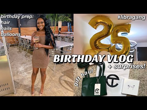 BIRTHDAY VLOG: TURNING 25, birthday prep, + what I got for my birthday! birthday haul 2021