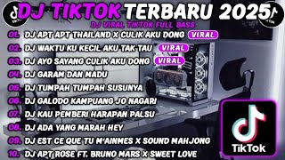 DJ TIKTOK TERBARU 2025 -DJ APT THAILAND X CULIK AKU DONG 🎵DJ WAKTU KU KECILAKU TAK TAU||VIRAL TIKTOK