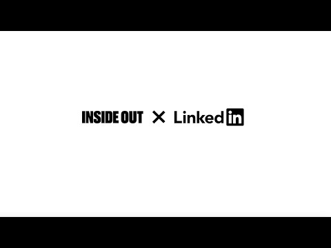 Inside Out x LinkedIn Partnership | LinkedIn