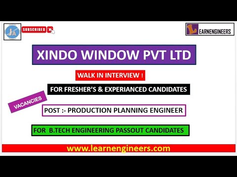 VACANCIES FOR B.TECH FRESHERS AND EXPERIENCED CANDIDATES IN XINDO WINDOW PVT. LTD. COMPANY.