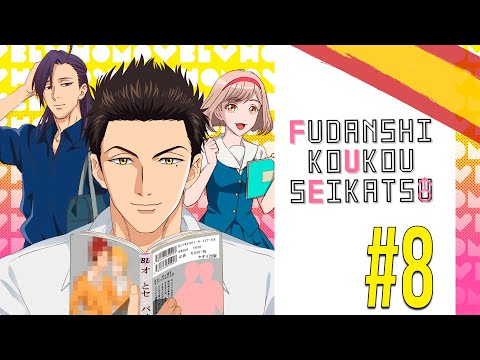 FUDANSHI KOUKO SEIKATSU CAPÍTULO 8 AUDIO ESPAÑOL