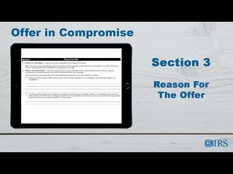 How to Complete Form 656 OIC - Section 3 -- Reason for the Offer