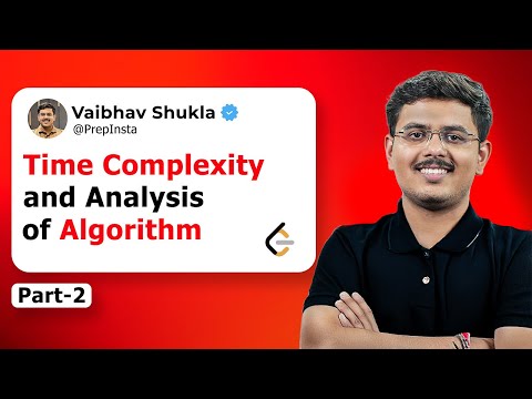 Time Complexity & Analysis of Algorithm | Part 2