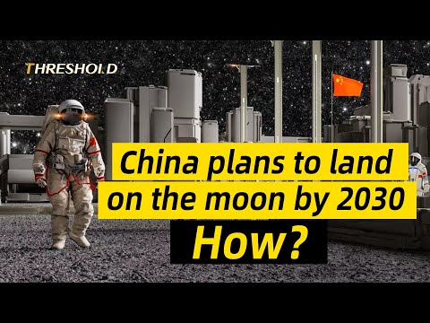 Manned Moon Landings: A New Race Between China and the U.S. | Threshold in China