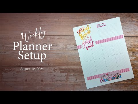 Weekly Planner Setup | August 12, 2024