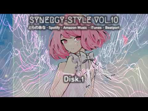 【Album】 Synergy-Style Vol.10 【Crossfade】