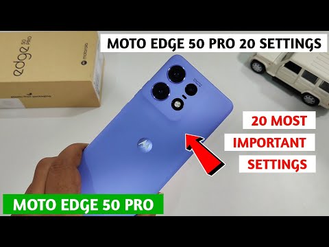 Motorola Edge 50 Pro 20 Most Important Settings | Moto Edge 50 Pro