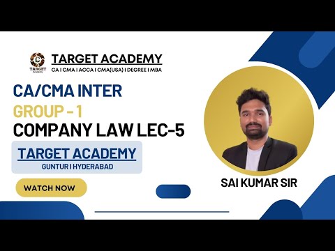 5.CA/CMA_INTER_G1_LAW_COMPANIES_LAW_LEC-5_BY_SAI_KUMAR_SIR #ca #cainter #cma #cmainter #acca #cmausa