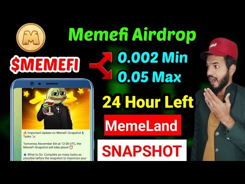 Memefi snapshot 24 hour left | Memefi listing value | Memefi pre market value | Memeland airdrop