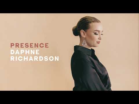 Daphne Richardson - Presence [Official AUDIO]