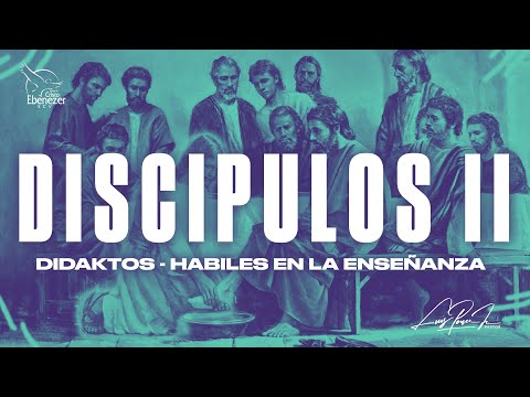 #Didaktos - Discipulos II - Victor Lux  | 25 de Junio de 2024 #Ebenezerscv