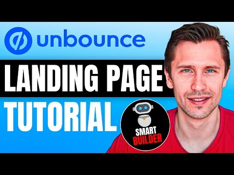 Unbounce Smart Builder AI Complete Tutorial - Build an Amazing Landing Page (Step-by-Step)