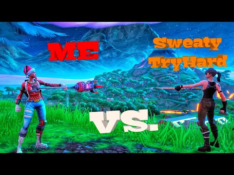 Fortnite me vs sweaty try-hard part 2