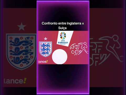 Confronto entre Inglaterra x Suíça #eurocopa2024 #inglaterra #suíça