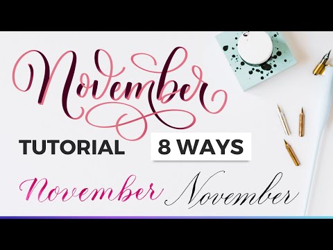 How To Write November In Calligraphy: 8 Styles [LETTERING TUTORIAL] #november #calligraphytutorial