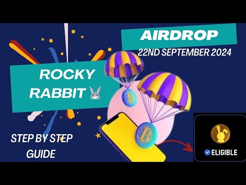 Rocky Rabbit Airdrop Eligibility 🐰 | Step-by-Step Guide for 22nd September 2024