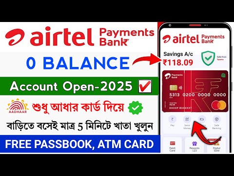 Airtel Payment Bank Account Open 2025 ||  Airtel Payment Bank zero balance Account open new process