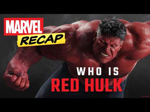 Who is Red Hulk? | Marvel Recap | Explainer