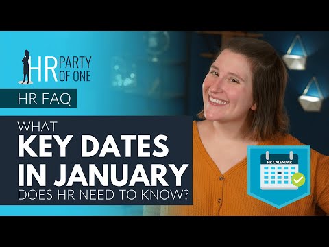 What Key Dates in January Does HR Need to Know?